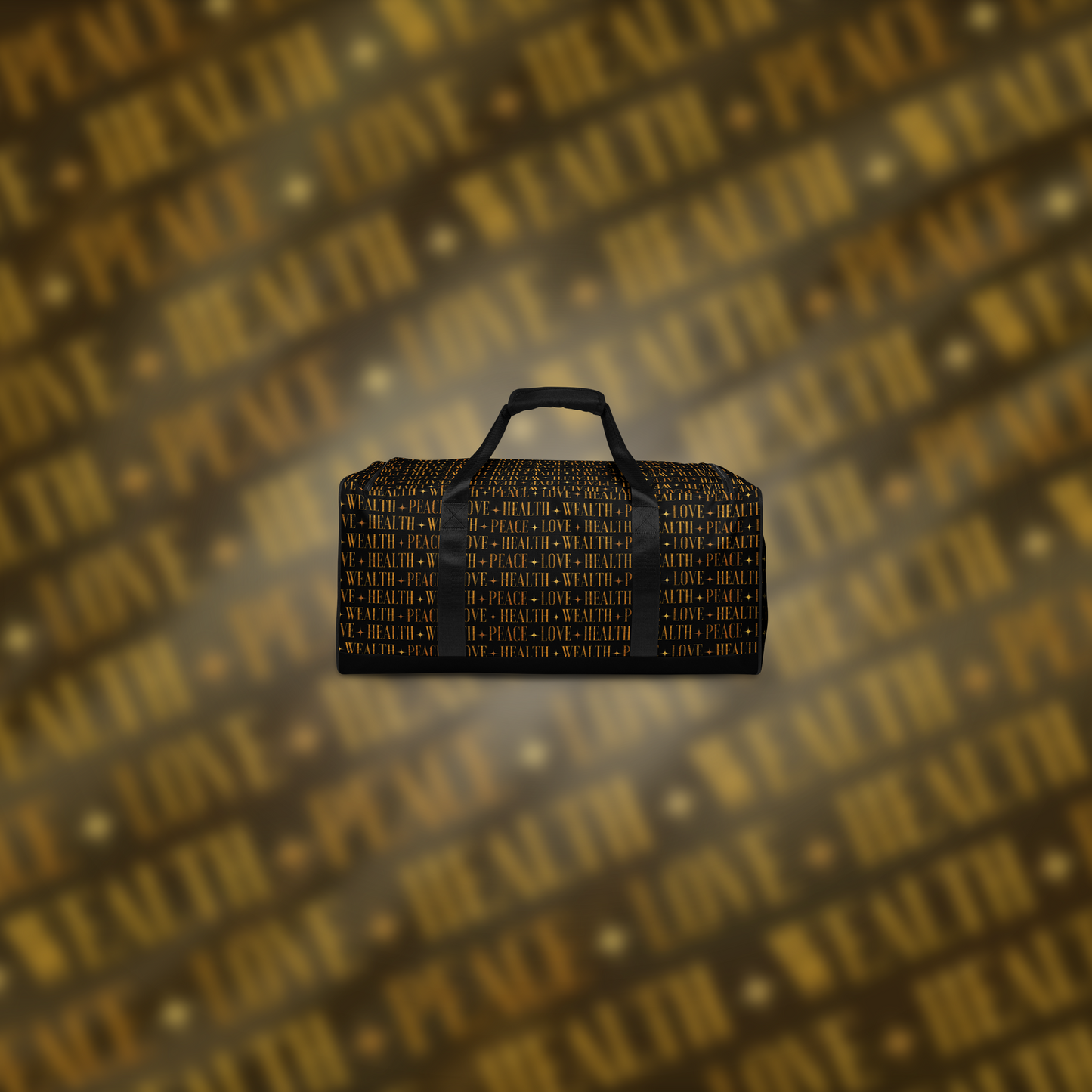 PEACE+LOVE+HEALTH+WEALTH - Essence Duffle